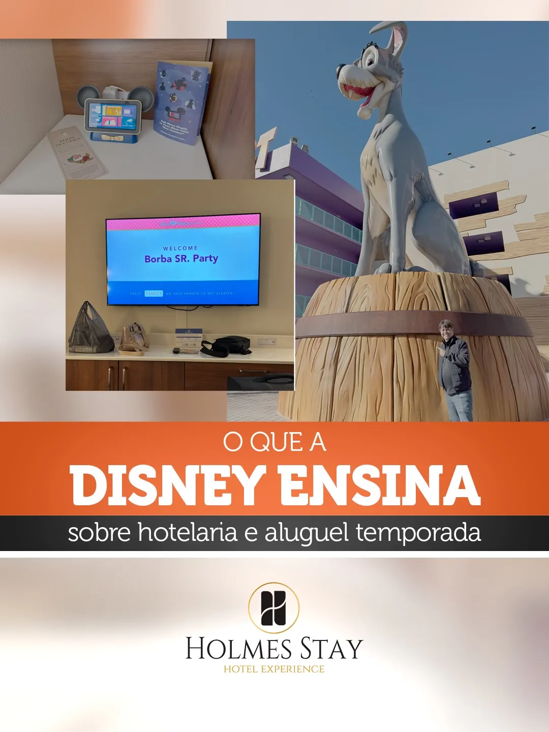 O que a Disney ensina à hotelaria e à temporada